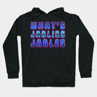 What's Jablins Jables Hoodie